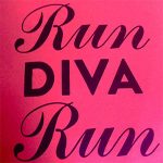 Run Diva Run